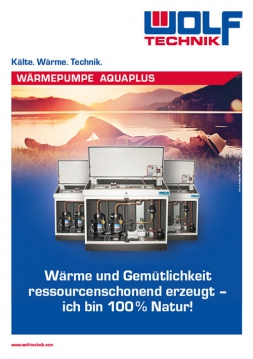 WOLF Wärmepumpe Aquaplus Gemütlichkeit Zertifizierung A++ Flächenkollektor regenerative Energien